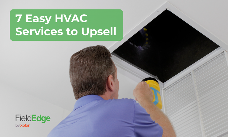 Easy Hvac Services To Upsell Fieldedge