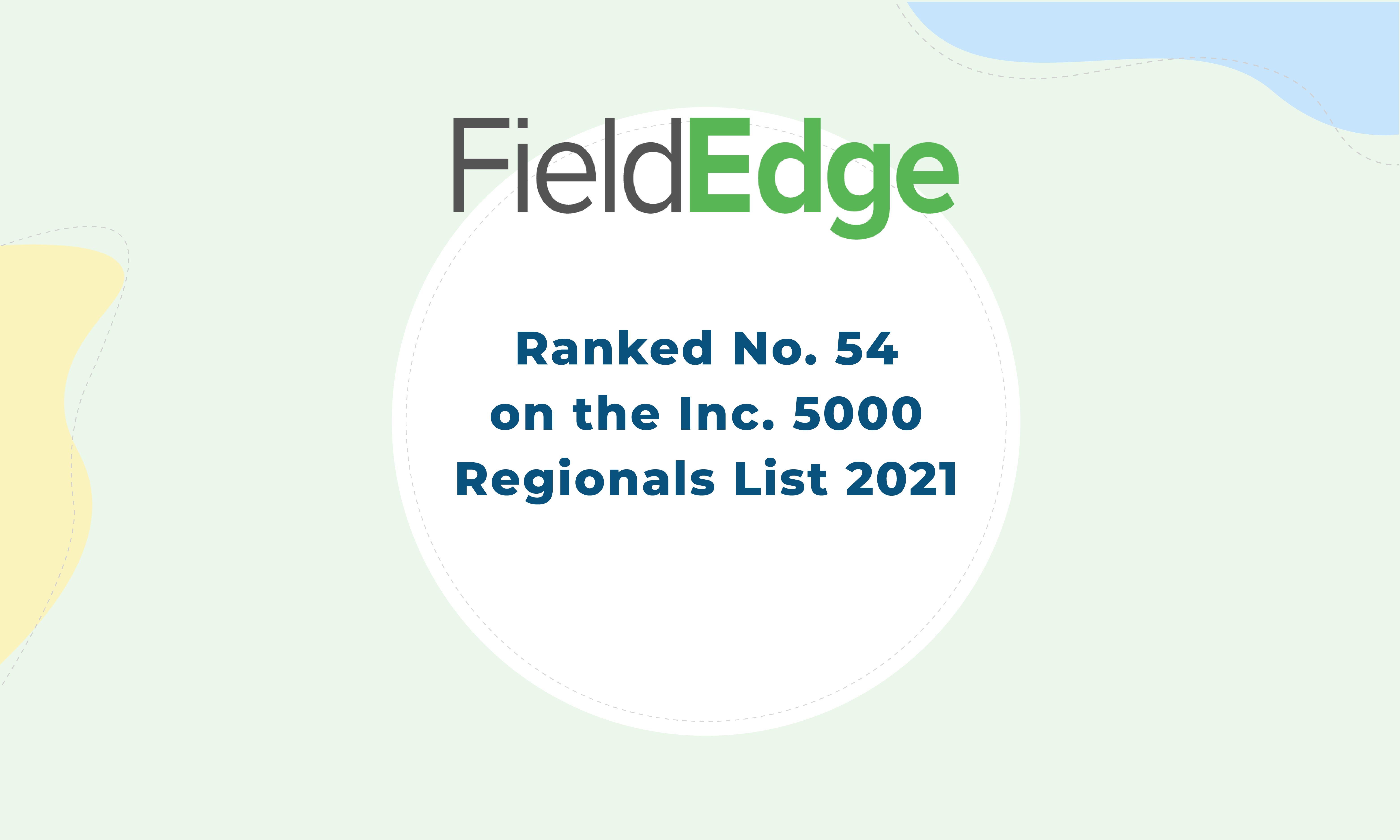FieldEdge Ranks No. 54 on the Inc. 5000 Regionals List 2021