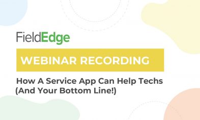 Webinar: How A Service Management Mobile App Can Help Techs (And Your Bottom Line!)