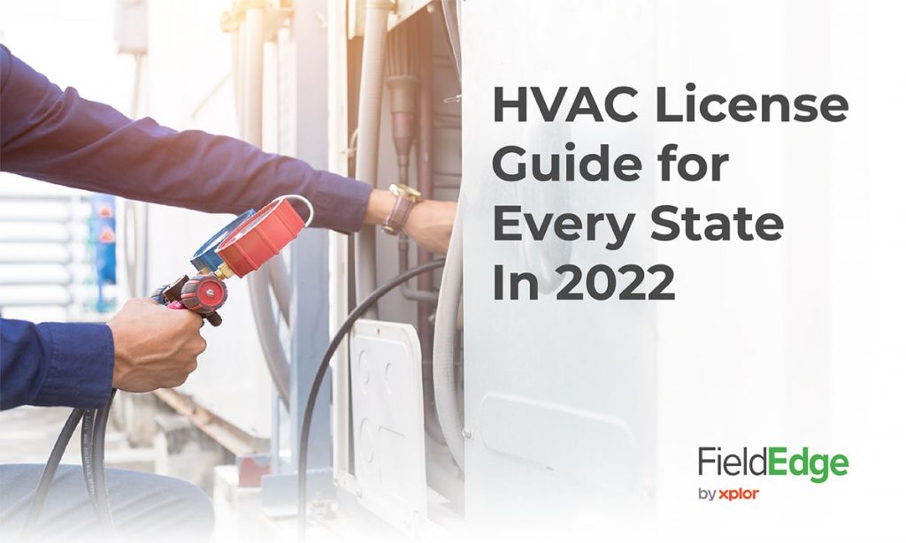 HVAC License Guide for Every State in 2024 FieldEdge