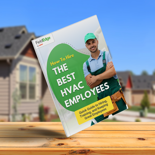 FieldEdge Hiring Guide for HVAC Businesses