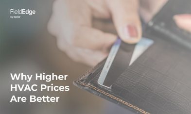 Why Higher HVAC Prices Are Better