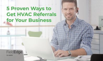 5 Proven Ways to Get HVAC Referrals for Your Business