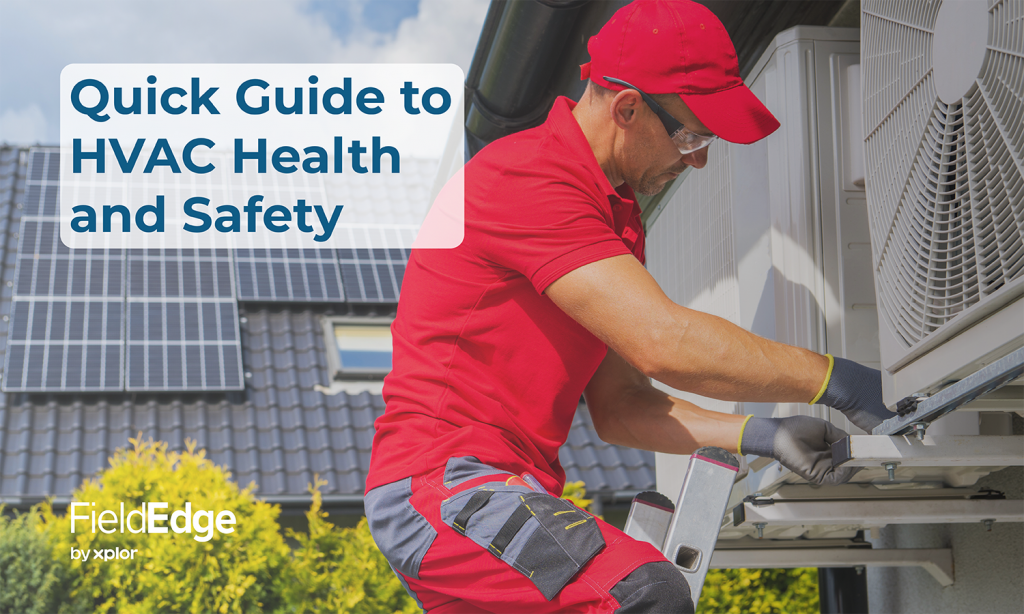 Quick Guide to HVAC Health and Safety - FieldEdge
