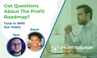 The Profit Roadmap Answers Your Questions