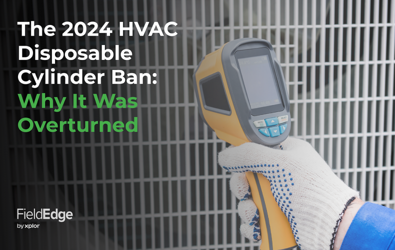 The 2024 HVAC Disposable Cylinder Ban: Why It was Overturned