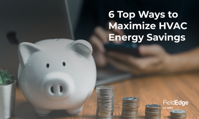 6 Top Ways to Maximize HVAC Energy Savings