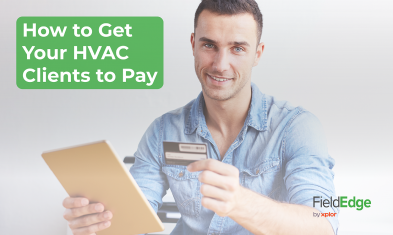 How to Get Your HVAC Clients to Pay
