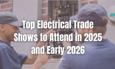 Top Electrical Trade Shows to Attend in 2025 and Early 2026