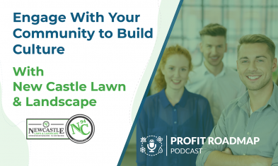 Engage With Your Community to Build Culture With New Castle Lawn & Landscape
