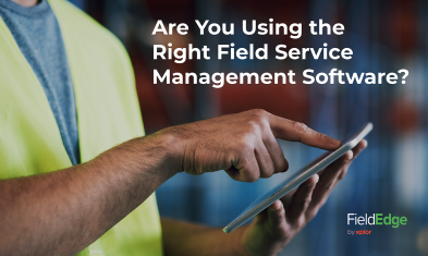 Are You Using The Right FSM Software? 