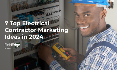 7 Top Electrical Contractor Marketing Ideas in 2024