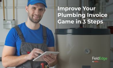 Improve Your Plumbing Invoice Game in 3 Steps