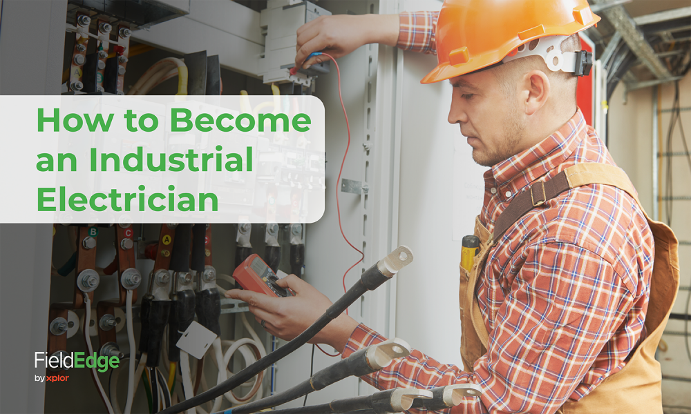 How to an Industrial Electrician FieldEdge