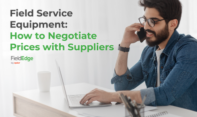 Field Service Equipment: How to Negotiate Prices With Suppliers