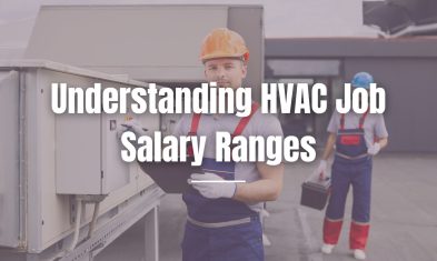 Understanding HVAC Job Salary Ranges