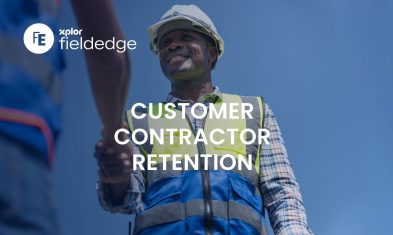 Customer Contractor Retention in Field Services: Proven Tips to Keep Customers Coming Back