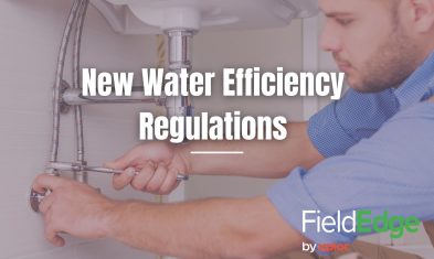 New Water Efficiency Regulations: The Contractor’s Playbook for Turning Code Updates into Revenue