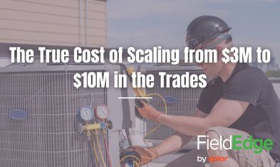 The True Cost of Scaling from $3M to $10M in the Trades